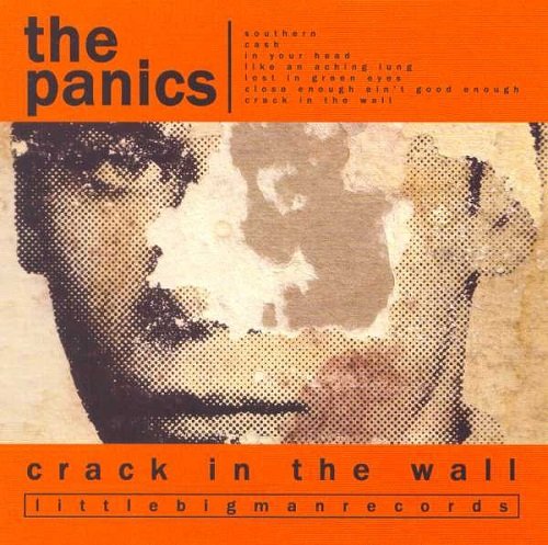 The Panics - Crack in the Wall (2004)
