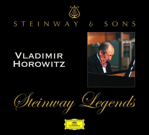 Vladimir Horowitz - Steinway Legends: Vladimir Horowitz (2006)