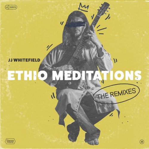 JJ Whitefield - Ethio Meditations (The Remixes) (2023) [Hi-Res]