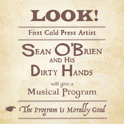 Sean O'Brien and His Dirty Hands - The Program is Morally Good (2024) [Hi-Res]
