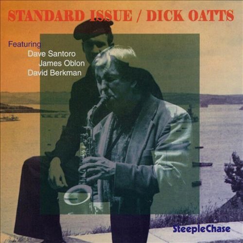 Dick Oatts - Standard Issue (1998) FLAC