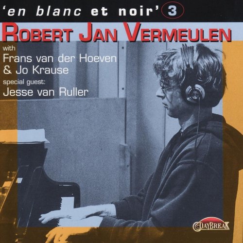 Robert Jan Vermeulen - En Blanc Et Noir 3 (2012)