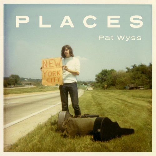 Pat Wyss - Places (2024)