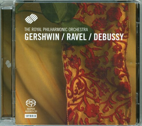 Barry Wordsworth - Gershwin / Ravel / Debussy (2005) [SACD]