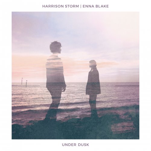 Harrison Storm & Enna Blake - Under Dusk EP (2022) Hi-Res