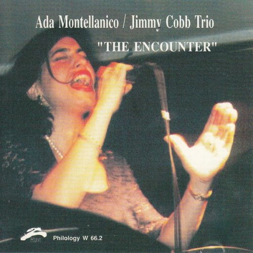 Ada Montellanico & Jimmy Coob Trio - The Encounter (1993)