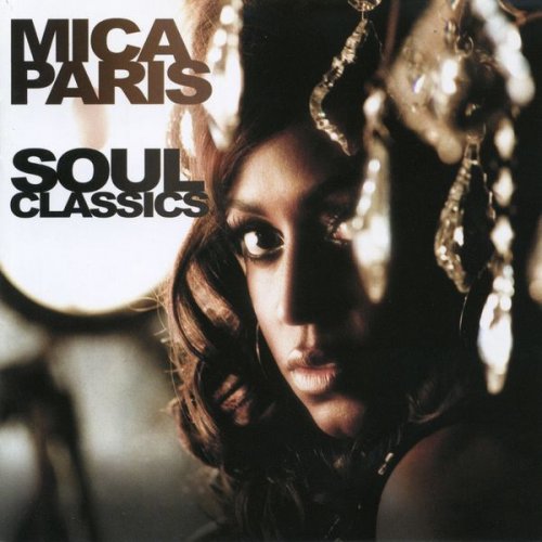 Mica Paris - Soul Classics (2005)