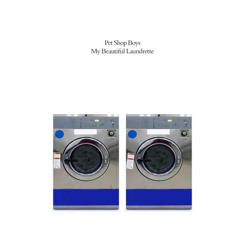 Pet Shop Boys - My Beautiful Laundrette (2024)