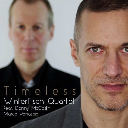 Winterfisch Quartet, Donny McCaslin - Timeless (2016)