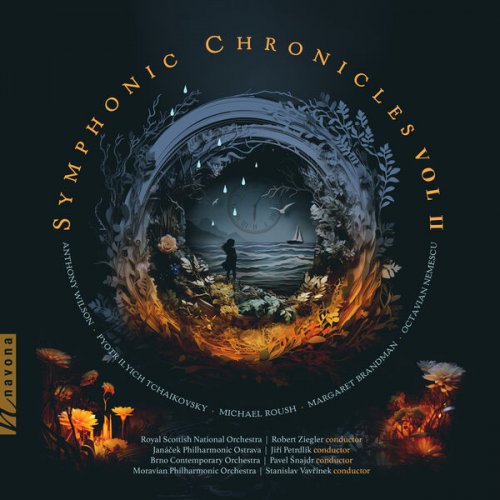 Anthony Wilson, Pyotr Ilyich Tchaikovsky, Michael Roush, Margaret Brandman - Symphonic Chronicles Vol. II (2024) [Hi-Res]