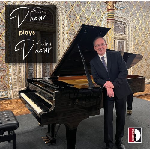 Patrick Dheur - Patrick Dheur: 9 Préludes for Piano, Concerto métamorphique & Other Chamber Works (2024)