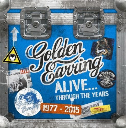Golden Earring - Alive...Through The Years 1977-2015 (2018)