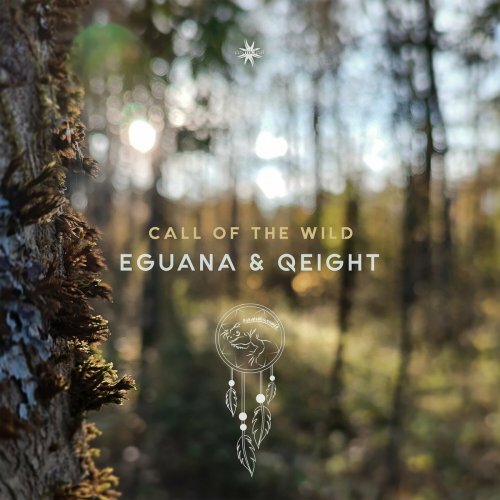 Eguana, Qeight - Call Of The Wild (2023)