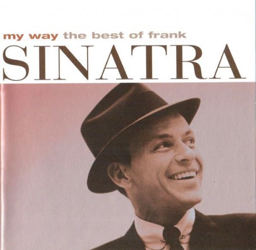 Frank Sinatra - My Way - The Best Of (1997)