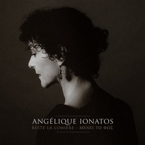 Angélique Ionatos - Reste la lumière (2015)