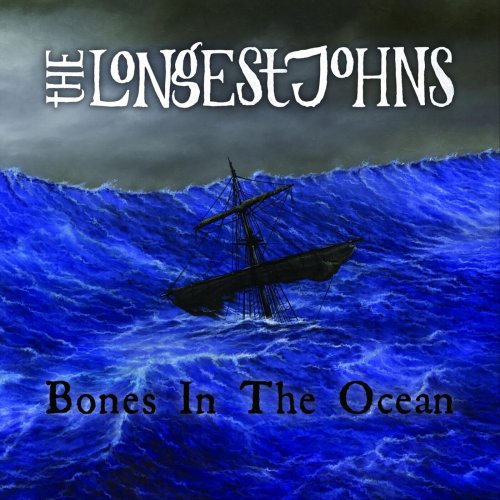 The Longest Johns - Bones in the Ocean (10 Year Anniversary Edition) (2023)
