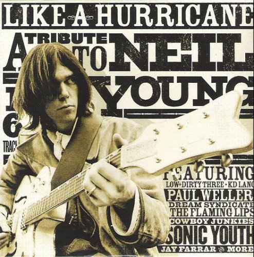 VA - Like a Hurricane: A Tribute to Neil Young (2007)