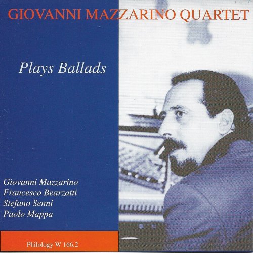 Giovanni Mazzarino Quartet - Plays Ballads (1998)