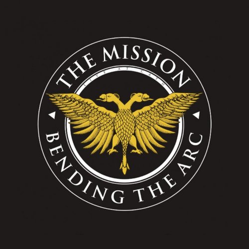 The Mission - Bending The Arc (2017)