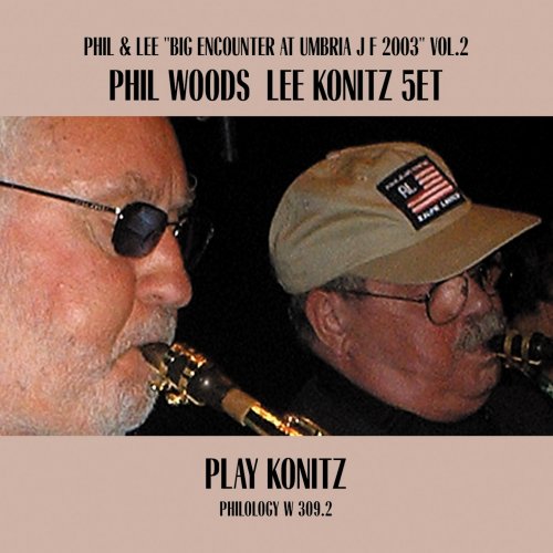 Phil Woods Lee Konitz 5et - Play Konitz (2004) FLAC