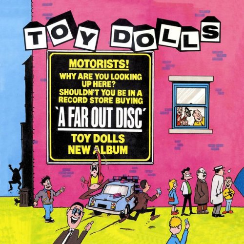 Toy Dolls - A Far Out Disc (Bonus Tracks Edition) (2003)