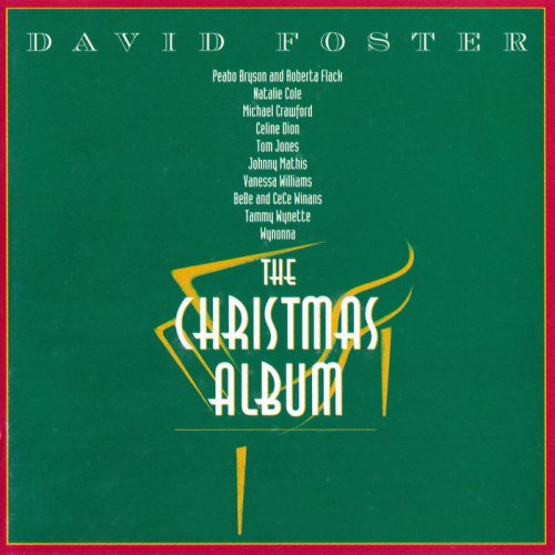 David Foster - The Christmas Album (1993)