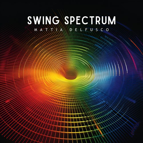 Mattia Delfusco - Swing Spectrum (2024) Hi Res