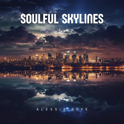 Alessia Bove - Soulful Skylines (2024) Hi Res