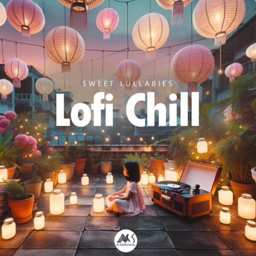 VA - Lofi Chill: Sweet Lullabies (2024)