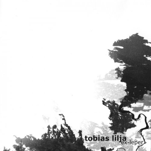 Tobias Lilja - Ex-Leper (2003)