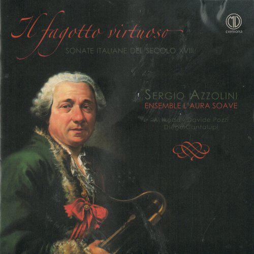 Sergio Azzolini, Davide Pozzi, Ai Ikeda, L'aura Soave Cremona - Il fagotto virtuoso : Sonate italiane del s. XVIII (2015)