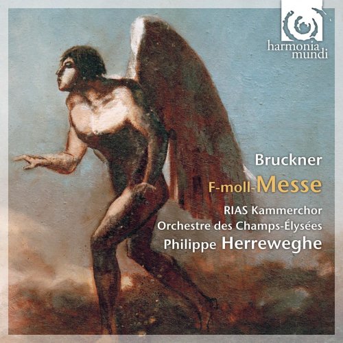 Philippe Herreweghe - Bruckner: Mass in F Minor (2008)
