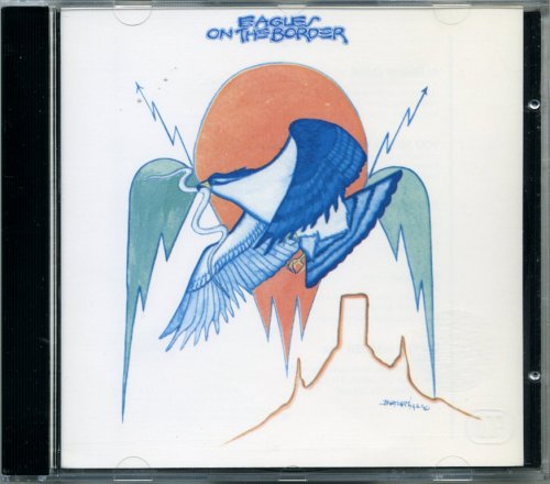 Eagles - On The Border (1974) {1998, Reissue}