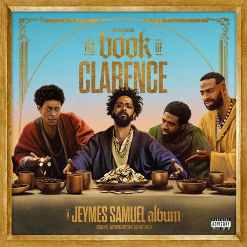 Jeymes Samuel - The Book of Clarence (Original Motion Picture Score) (2024) [Hi-Res]