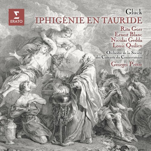 Rita Gorr, Nicolai Gedda, Ernest Blanc, Louis Quilico, Georges Prêtre & Orchestre de la Société des Concerts du Conservatoire - Gluck: Iphigénie en Tauride, Wq. 46 (2024)