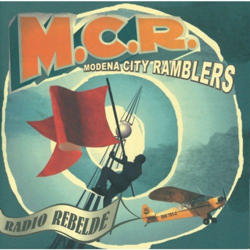 Modena City Ramblers - Radio Rebelde (2002)