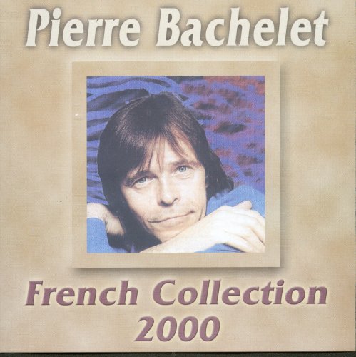 Pierre Bachelet - French Collection (2000)