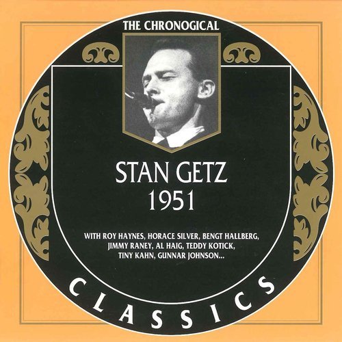 Stan Getz - The Chronological Classics: 1951 (2003)