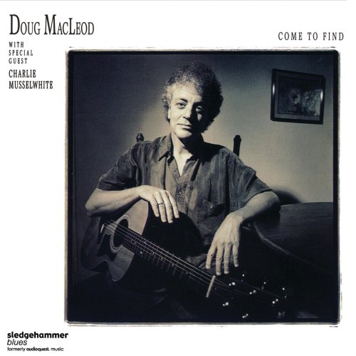 Doug MacLeod - Come to Find (2024)