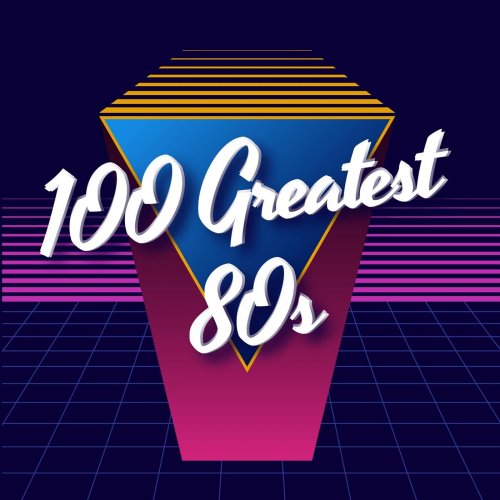 VA 100 Greatest 80s (2024)