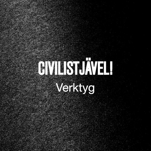 Civilistjävel! - Verktyg (2024)