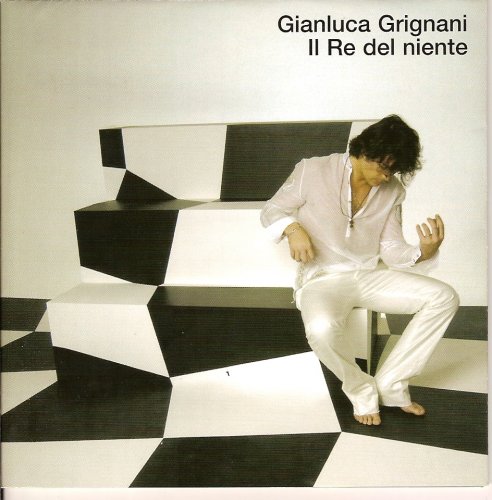 Gianluca Grignani - Il re del niente (2006) CD-Rip