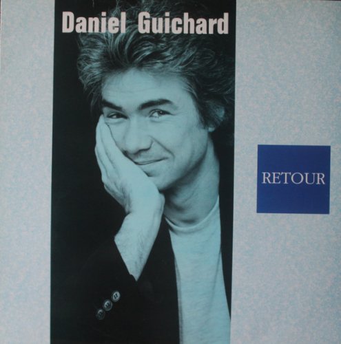 Daniel Guichard - Retour (1991)
