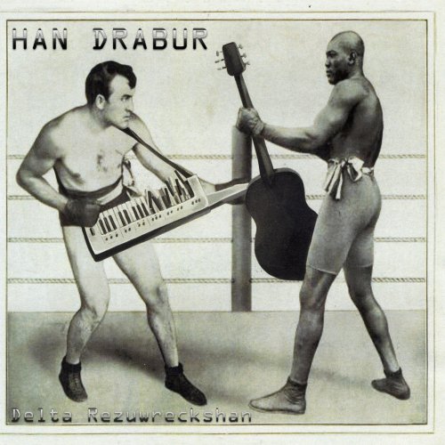 Han Drabur - Delta Rezuwreckshan (2015)