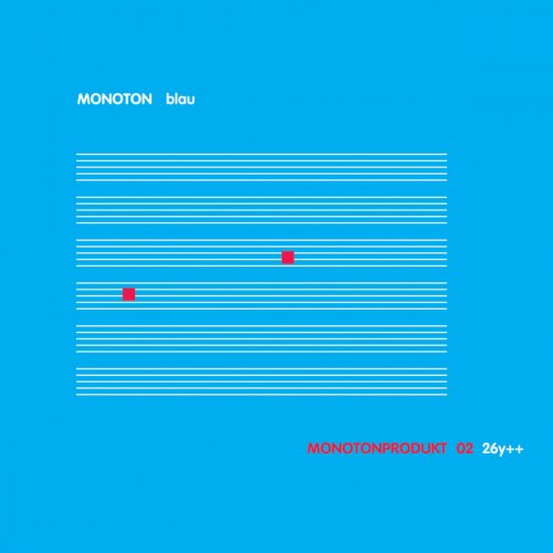Monoton - Blau - Monotonprodukt 02 26y++ (2006)