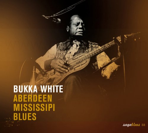 Bukka White - Saga Blues: Aberdeen Mississippi Blues (1976)