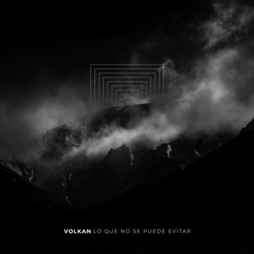 Volkan - Lo que no se puede evitar (2024)