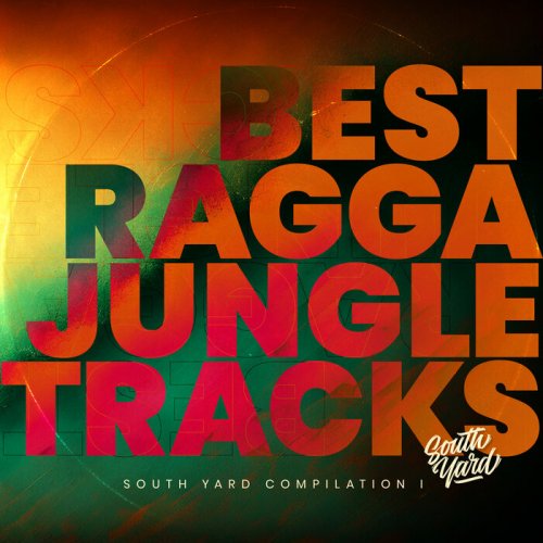 VA - South Yard Compilation Vol.1 - Best Raggajungle Tracks (2024)