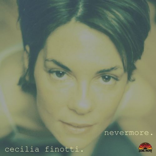 Cecilia Finotti - Nevermore (2004)