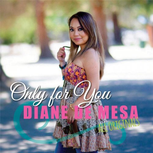 Diane de Mesa - Only for You (2016)